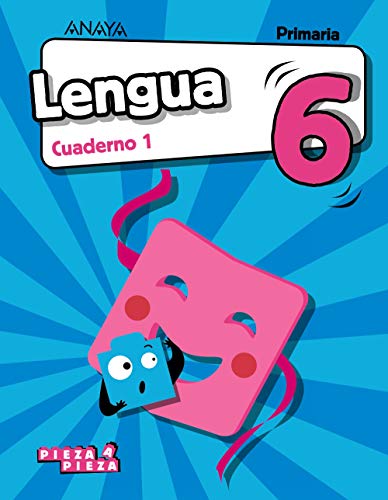 Lengua 6. Cuaderno 1. (Pieza a Pieza) von ANAYA EDUCACIÓN