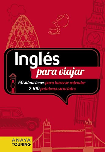 Inglés para viajar (FRASE-LIBRO Y DICCIONARIO DE VIAJE) von ANAYA TOURING