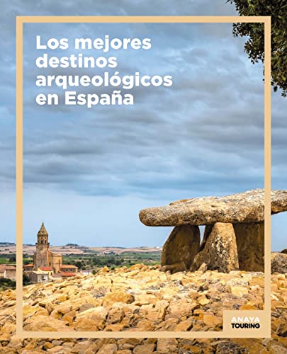 Los mejores destinos arqueológicos en España (Guías Singulares) von Anaya Touring
