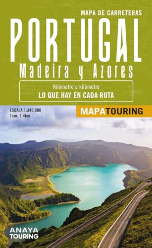 Mapa de carreteras de Portugal, Madeira y Azores 1:340.000 - (desplegable) (Mapa Touring) von Anaya Touring