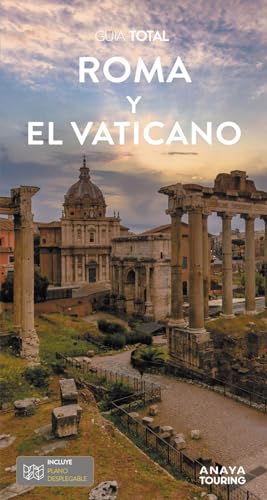 Roma y El Vaticano (Guía Total - Internacional) von Anaya Touring