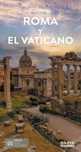 Roma y El Vaticano (Guía Total - Internacional)