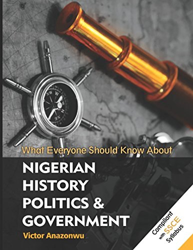 What Everyone Should Know About Nigerian History, Politics & Government von Independently published