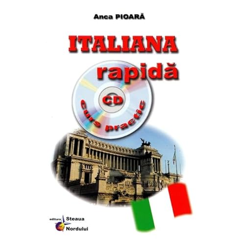 Italiana Rapida. Curs Practic + Cd von Steaua Nordului