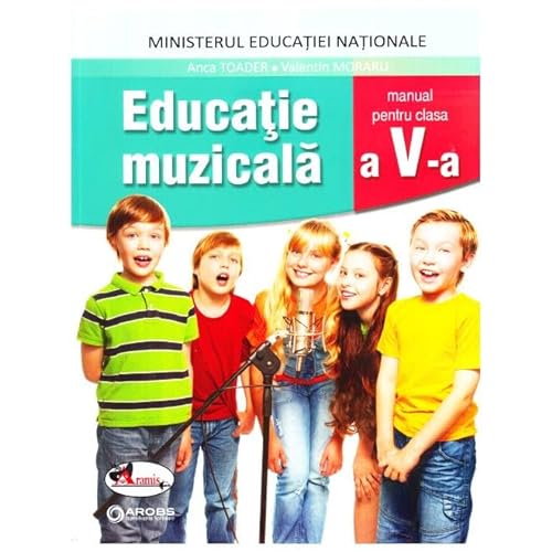 Educatie Muzicala. Manual. Clasa A 5-A von Aramis