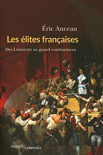 Les élites françaises: Des Lumières au grand confinement von TASCHEN