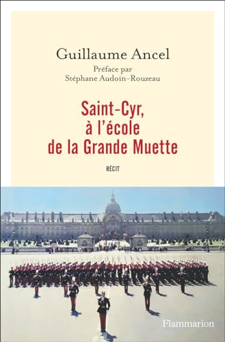 Saint-Cyr, à l'école de la Grande Muette von FLAMMARION