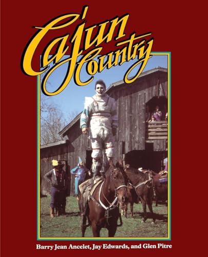 Cajun Country (Folklife in the South Series) von University Press of Mississippi