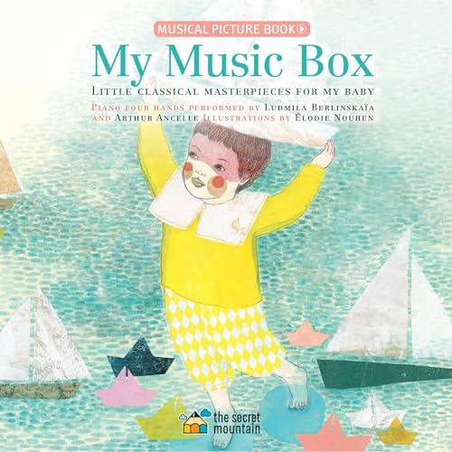 My Music Box: Little Classical Masterpieces for My Baby