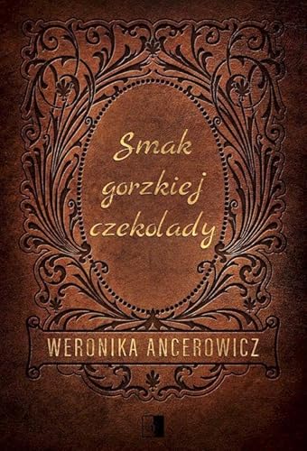 Smak gorzkiej czekolady von NieZwykłe
