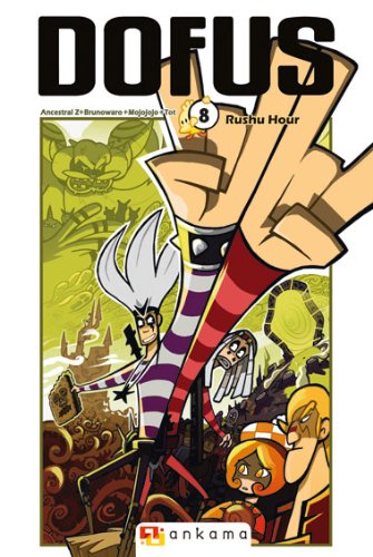 Dofus 08: Rushu Hour