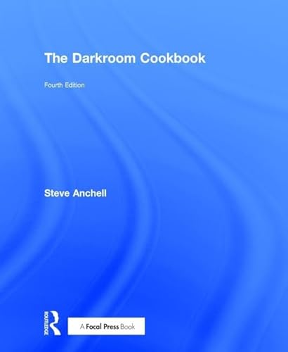 The Darkroom Cookbook (Alternative Process Photography)