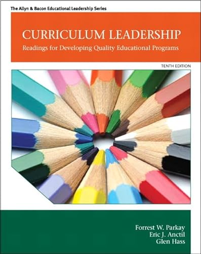 Curriculum Leadership: Readings for Developing Quality Educational Programs (The Allyn & Bacon Educational Leadership Series) von Pearson