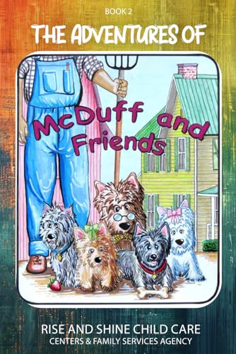 The Adventures of McDuff and Friends: Book 2 The Adventures of McDuff and Friends: Book 2 von American Book Publisher