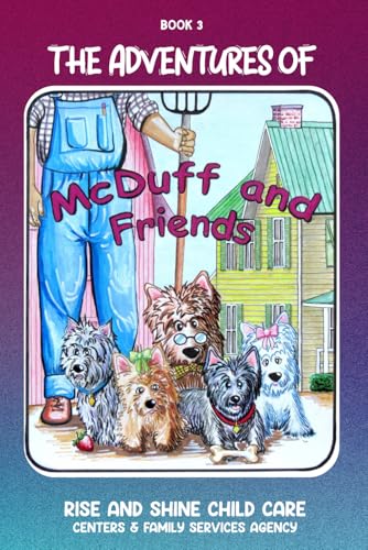 The Adventures of McDuff and Friends: Book 3 von American Book Publisher
