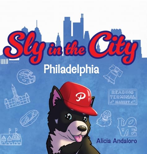 Sly in the City: Philadelphia von Palmetto Publishing