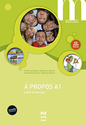 A propos A1 - Cahier d'exercices + CD: Cahiers d'exercices von PU GRENOBLE