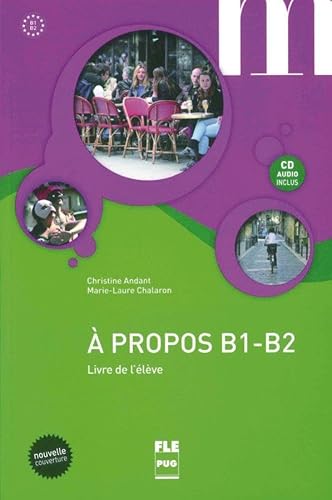 À propos B1-B2: Livre de l’élève (MP3-CD inclus)