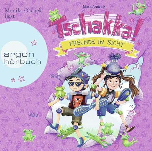 Tschakka! – Freunde in Sicht: Hörbuch über beste Freunde, Heldenhühner und wie man die Welt rettet Tschakka! – Freunde in Sicht: Hörbuch über beste Freunde, Heldenhühner und wie man die Welt rettet