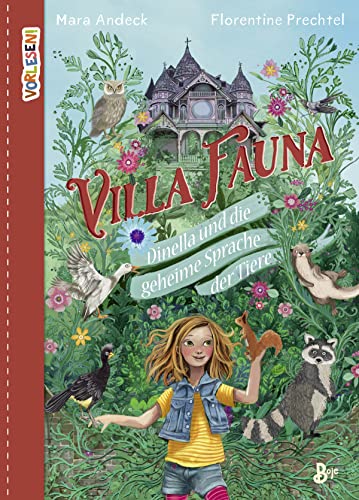 Villa Fauna - Dinella und die geheime Sprache der Tiere: Eine fantasievolle Vorlesegeschichte über die Freundschaft zwischen Kindern und Tieren (Vorlesen)