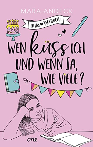 Wen küss ich und wenn ja, wie viele?: Ein Tagebuchroman zum Lachen und Wegträumen (Lilias Tagebuch, Band 1)