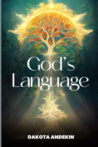 God's Language von Self - Publish