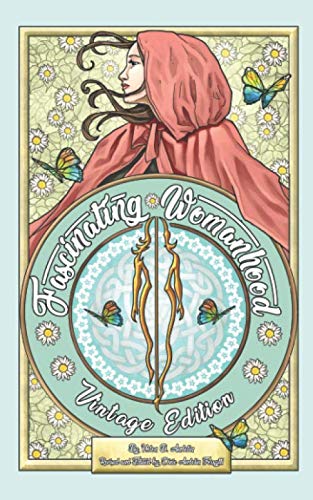 Fascinating Womanhood: Vintage Edition von Axicon Circle, LLC