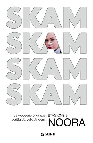 SKAM Stagione 2: Noora (Link, Band 2)