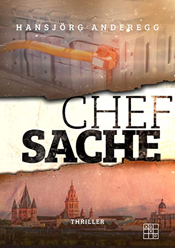 Chefsache (BKA-Kommissarin Chris) von XOXO-Verlag