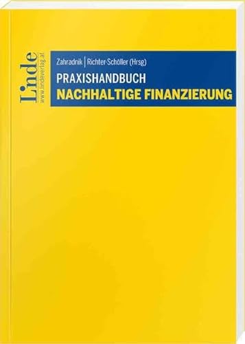Praxishandbuch Nachhaltige Finanzierung von Linde Verlag Ges.m.b.H.