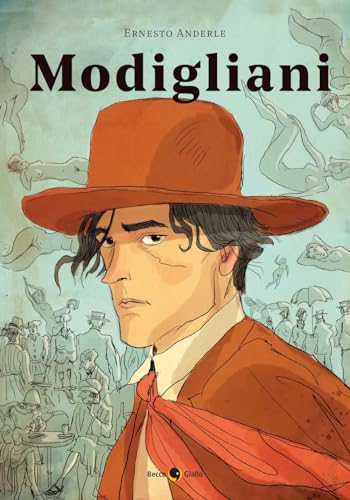 Modigliani (Biografie) von Becco Giallo