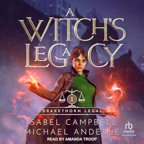 A Witch’s Legacy (Drakethorn Legal, 1) von Blackstone Publishing