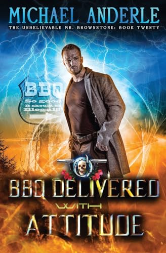 BBQ Delivered with Attitude (The Unbelievable Mr. Brownstone, Band 20) von Lmbpn Publishing