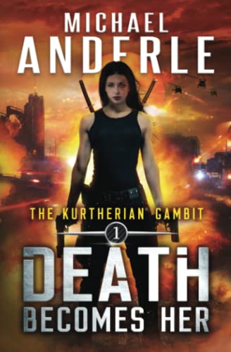 Death Becomes Her (The Kurtherian Gambit, Band 1) von CREATESPACE