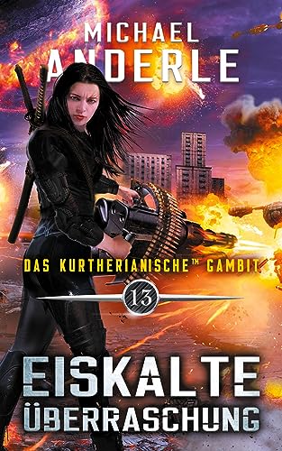 Eiskalte Überraschung (Das Kurtherianische Gambit, Band 13)