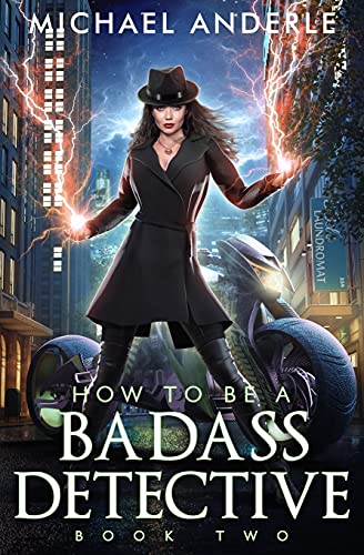How to be a Badass Detective: Book 2 How to be a Badass Detective: Book 2