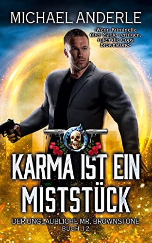 Karma ist ein Miststück Karma ist ein Miststück von LMBPN International