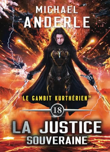 La justice souveraine (Le gambit kurthérien™, Band 18) von LMBPN International