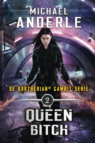 Queen Bitch (De Kurtherian® Gambit, Band 2) von LMBPN International