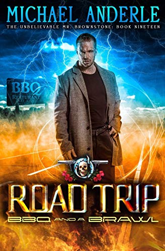 Road Trip: BBQ And A Brawl (The Unbelievable Mr. Brownstone, Band 19) von Lmbpn Publishing