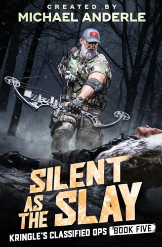 Silent as the Slay (Kringle's Classified Ops, Band 5) von LMBPN Publishing
