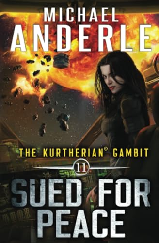 Sued For Peace (The Kurtherian Gambit, Band 11)