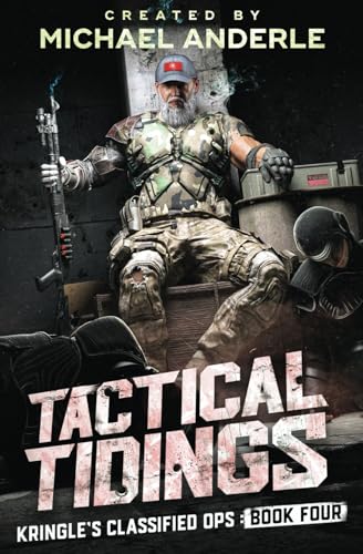 Tactical Tidings (Kringle's Classified Ops, Band 4) von LMBPN Publishing