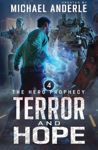 Terror and Hope (The Hero Prophecy, Band 4) von LMBPN Publishing