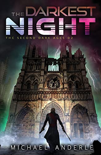 The Darkest Night (The Second Dark Ages, Band 2)