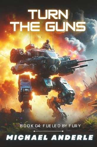 Turn the Guns (Fueled By Fury, Band 4) von LMBPN Publishing