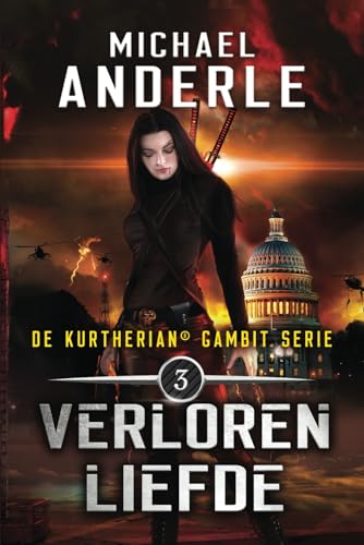 Verloren liefde (De Kurtherian® Gambit, Band 3) von LMBPN International