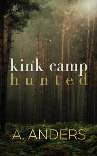 Kink Camp: Hunted von Independently published
