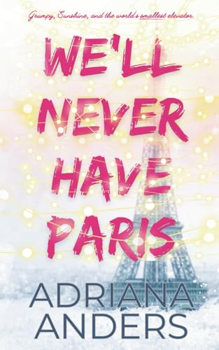 We'll Never Have Paris