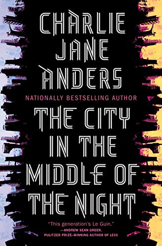 The City in the Middle of the Night von Tor Books